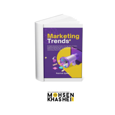 Marketing Trends: 63 Digital Marketing Trends In The Age Of Automation, Integrated Marketing, Omnichannel Marketing, Metaverse,